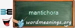 WordMeaning blackboard for mantichora